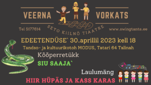 Suur teatriõhtu - seto keelse teatri Veerna Vorkats esietendused SIU SAAJA` ning HIIR HÜPÄS JA KASS KARAS @ Tantsu- ja kultuurikodu MODUS