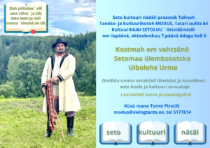 MODUSe kultuurikohvik - seto kultuuri nädäli praasnik @ Tantsu- ja kultuurikodu MODUS