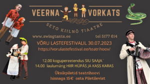 Veerna Vorkats Võru Lastefestivalil @ Kreutzwaldi hoov